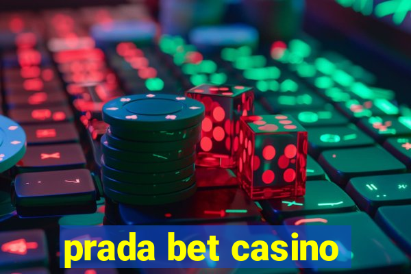 prada bet casino